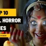 Top 10 Tamil Horror Movies to Watch | Weekend Watcher Blog