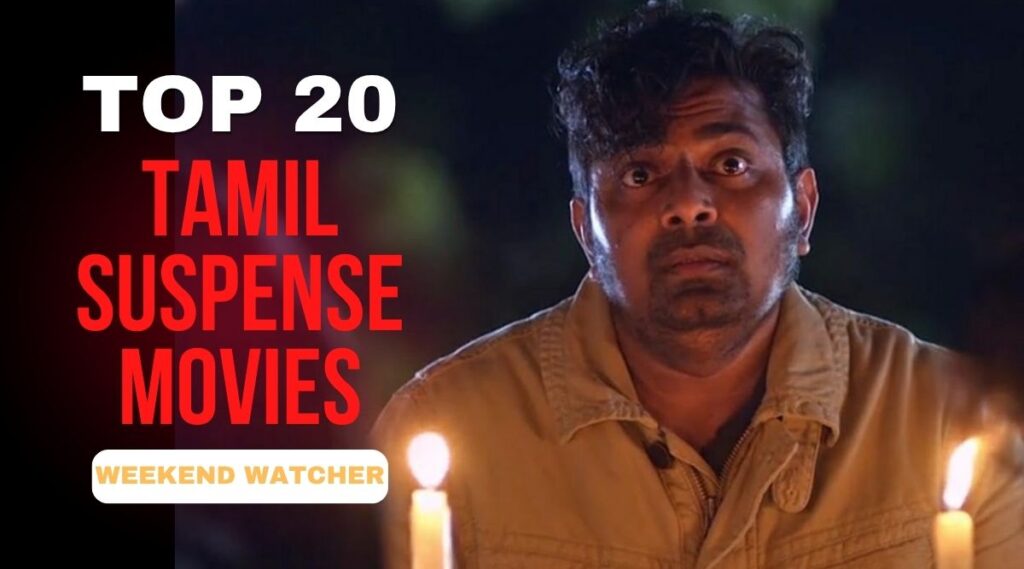 top 20 TAMIL SUSPENSE MOVIES