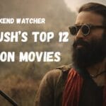 Dhanush’s Top 12 Action movies - Weekend Watcher (1)